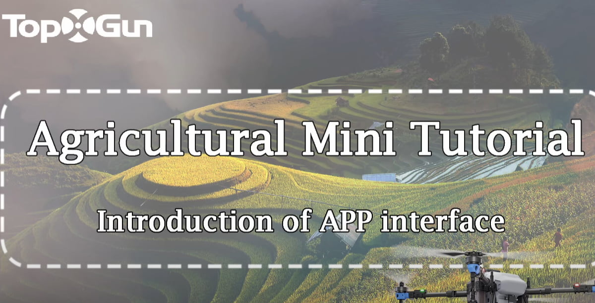 Учебное пособие Topxgun | Введение в интерфейс приложения Agriculture Assistant